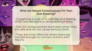 What Are Natural Consequences For Teen Rule-breaking? - Teen Parenting Challenge Guide