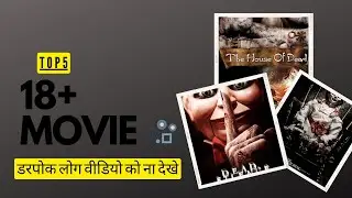 Top 5 Must - Watch Horror Movies for Indians Audience