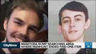 Manitoba RCMP searching area where manhunt ended find one it