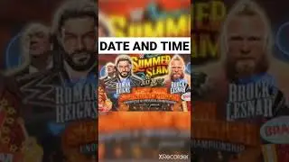 SUMMER SLAM DATE AND TIME 2022,MAIN EVENT OF SUMMER SLAM 2022 ROMAN REIGNS VS BROCK LESNAR