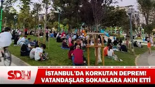 İstanbul'daki Deprem Sonrası Vatandaşlar Sokaklara Akın Etti #haber