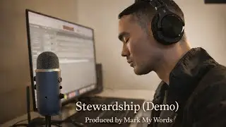Stewardship (Demo) (Prod. by MarkMyWords)