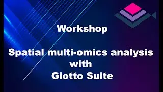 Giotto workshop 2024:  Spatial omics technologies