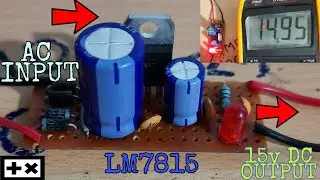 230V AC to 15v DC ||15V Voltage regulator circuit #diy #project