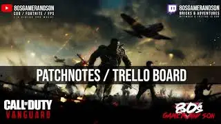Call of Duty Vanguard Patch Notes / Trello Board