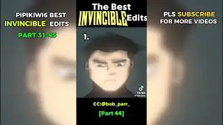 Ranking the Best invincible edits COMPILATION(Part 31 -45)