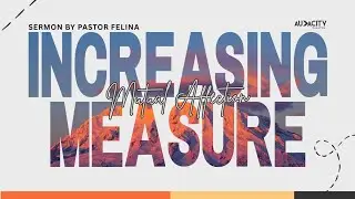 Audacity Online | Increasing Measure: Mutual Affection | Pastor Felina