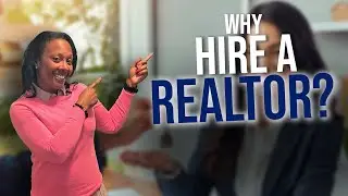 Why You Need a Realtor