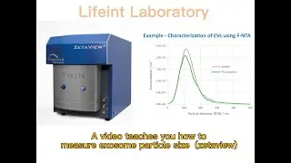 A video teaches you how to measure exosome particle size（zetaview)