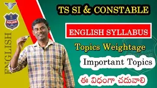 TS Police Constable and SI Mains English syllabus 2025 | Telangana Police english weightage | SIP