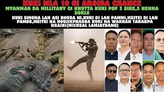 KUKI MLA 10 AROIBA CHANCE PIBA OINA AMIT SHAH NA KOUKHRE,,KUKI MLA 10 GI PHIBAM ARUBA OIDOURI