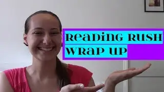 Reading Rush Wrap Up | 2019