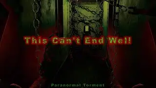 Paranormal Torment - WRONG ENDING??? - Full Playthrough - No Commentary