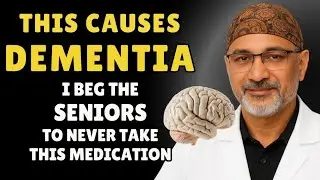 Seniors : Beware! 9 Popular Medications That Can Trigger Rapid Dementia