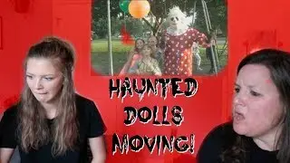 Haunted Dolls Caught Moving on Camera... | (REACTION!)