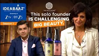 Is The Blue Pond India&rsquo;s Next Luxury Skincare Brand? | Women Entrepreneur | Full Pitch | Ideabaaz