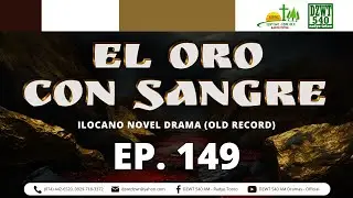 El Oro Con Sangre - Ep. 149 | November 25, 2025 (Old Record) #DZWTDramasOfficial