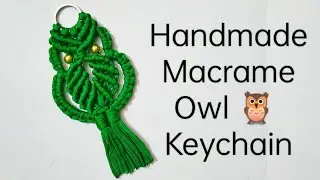 Handmade Macrame Owl🦉 Keychain | Macrame Keychain for Handicraft Lovers
