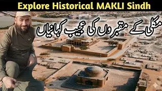 Makli Necropolis Thatta | UNESCO World Heritage Site | Discover Pakistan  | Travel Vlog