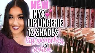 NYX Lip Lingerie Liquid Lipstick 12 NEW SHADES | Lip Swatches, Review + Comparison ♡ Deanna Borocz