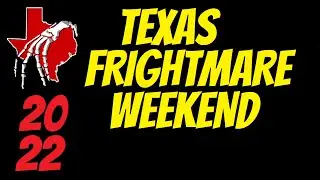 TEXAS FRIGHTMARE WEEKEND 2022 | HORROR CONVENTION!