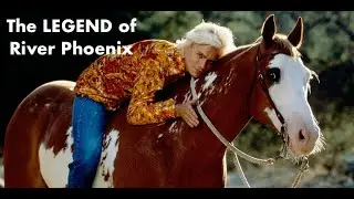 The LEGEND of River Phoenix - A Creative Warrior for eARTh, A Target of Evil, A Gift to ALL Humanity