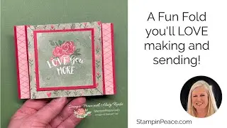 A Fun Fold you'll LOVE making and sending!