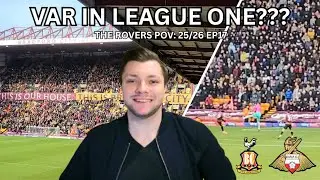 VAR IN LEAGUE ONE??? Bradford City Vs Doncaster Rovers | The Rovers POV 25/26 Ep 17