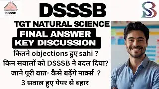 HOW TO DOWNLOAD FINAL ANSWER KEY DSSSB TGT NATURAL SCIENCE 2025 CHANGED & DROPPED QUESTION NEW MARK