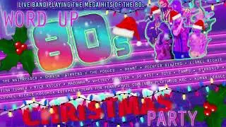 Word Up 80s Christmas Party Show