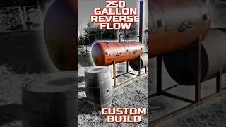 #250Gallon #reverseflow #offset #music #canada #Friday #edit #food #bbq #learn #grill #fun #life#fyp