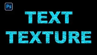 How to Add Texture to Text in Photoshop