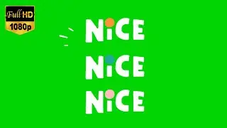 Green screen nice icon। Green screen nice intro।Nice nice nice EMOJ I Nice text animation। VFX