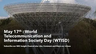 May 17th : World Telecommunication and Information Society Day (WTISD)