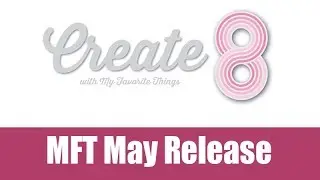 close up look | MFT May release