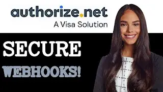 How To Secure Authorize Net Webhook Events List (2025)