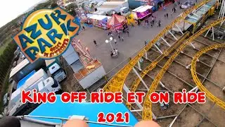 King &agrave; Azur Park off ride et on ride 2021 (Coaster, Soquet)