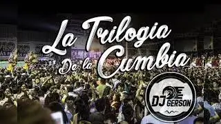 Dj Gerson - Mix Trilog&iacute;a de la Cumbia (Agua Marina, Armon&iacute;a 10, Grupo 5)