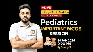 PEDIATRIC MCQ SESSION  FOR NORCET 10 | PGI  | SGPGI  | KGMU |RRB EXAM  |LIVE @ 9 PM