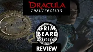 Grimbeard Diaries - Dracula: Resurrection (PC) - Обзор