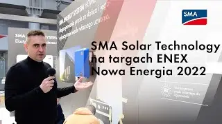 SMA Solar Technology na targach ENEX Nowa Energia 2022