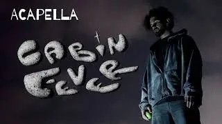 ARIES - CABIN FEVER (Official Acapella/Vocals Only) (REMIX CONTEST)