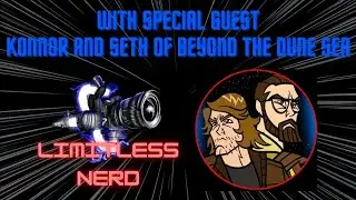 Konnor and Seth (Beyond The Dune Sea) Interview (Limitless Nerd Episode 10)