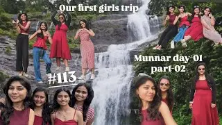 Munnar trip lo jeep safari and waterfalls|| our first girls trip|| 113|| loveofsaam❤️❤️#loveofsaam