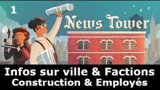 News Tower #1 [FR] Factions, construction & employ&eacute;s - TUTO