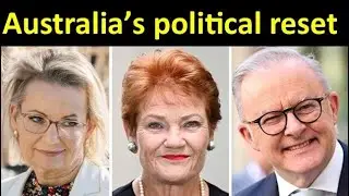 Australia&rsquo;s great political reset - The Coalition fails and Pauline Hanson&rsquo;s One Nation rises