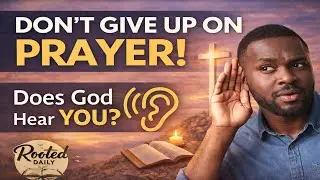 Prayer: God&rsquo;s Invitation to Daily Connection | Week 4 Devotional