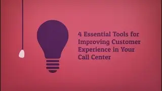 4 Essential Tools For Improving Customer Experience