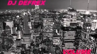 DJ Defrex - Volume
