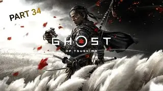 Ghost of Tsushima | WOLVES AT THE GATES | PART 34